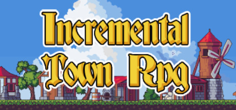 Incremental Town RPG cover art