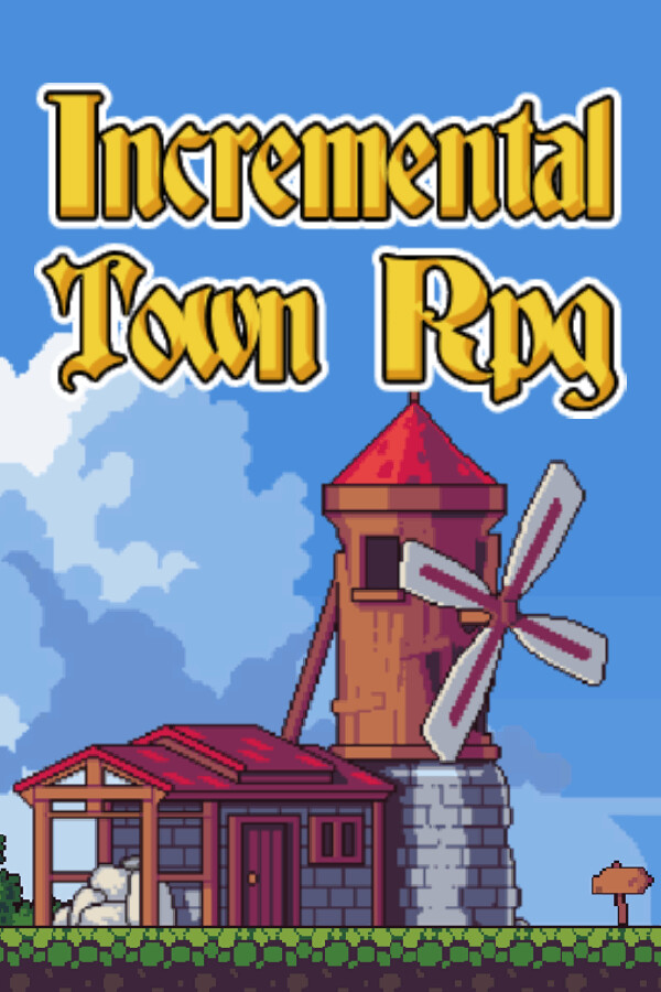 Incremental Town RPG for steam