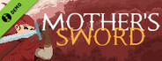 Mother's Sword Demo