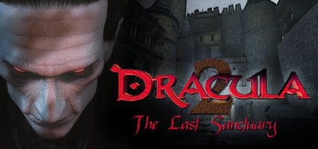 Dracula 2: The Last Sanctuary on Steam Backlog