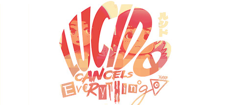 LUCIDO Cancels Everything cover art