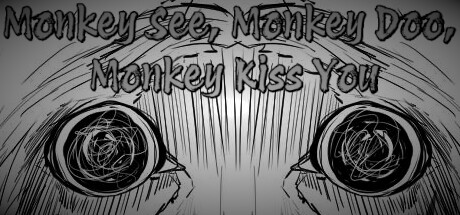 Monkey See, Monkey Doo, Monkey Kiss You PC Specs