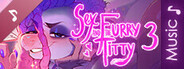 Sex and the Furry Titty 3: Come Inside, Sweety Soundtrack