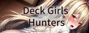 Deck Girls Hunters  System Requirements