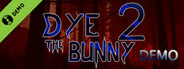 Dye The Bunny 2 Demo