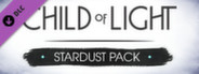 Child of Light DLC 7 - Stardust Pack