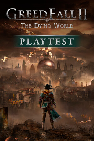 Greedfall II: The Dying World Playtest