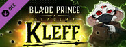 Blade Prince Academy - Kleff DLC