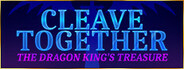 Cleave Together: The Dragon King's Treasure System Requirements