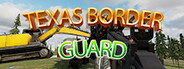 Texas border guard System Requirements