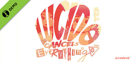 LUCIDO Cancels Everything Demo cover art