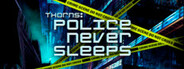 Thorns: Police never sleeps System Requirements
