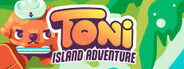 Toni Island Adventure