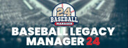 Baseball Legacy Manager 24 System Requirements