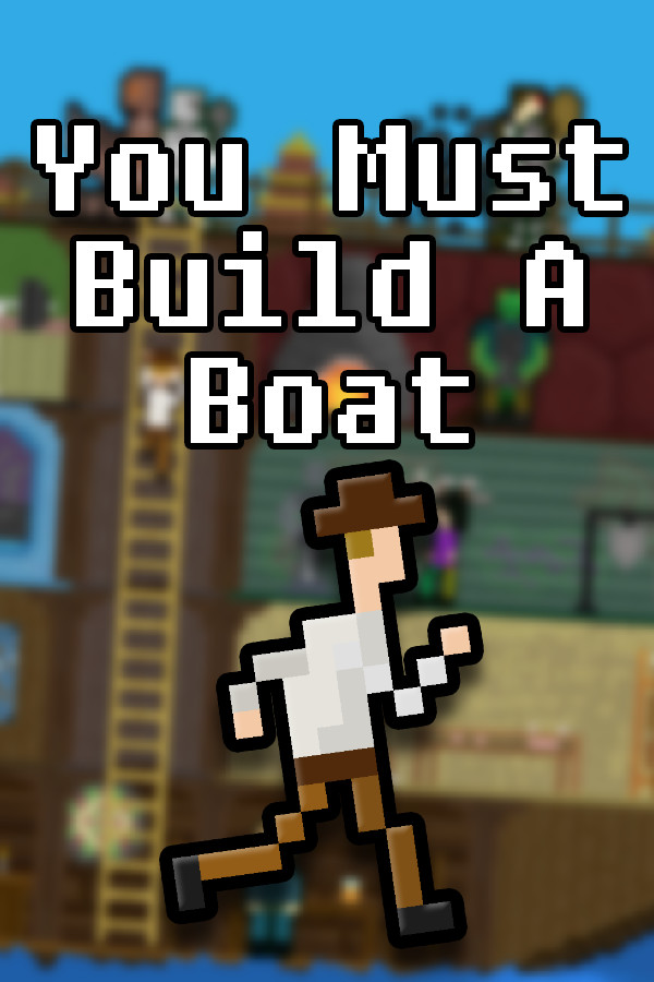You Must Build A Boat for steam