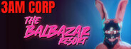 3AM CORP: The Balbazar Resort System Requirements