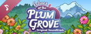 Echoes of the Plum Grove Soundtrack