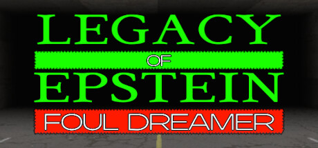 Legacy of Epstein: Foul Dreamer cover art