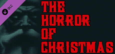 Happy Birthday DLC - The Horror Of Christmas cover art