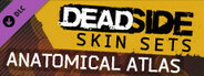 Deadside "Anatomical Atlas" Skin set