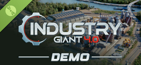 Industry Giant 4.0 Demo cover art