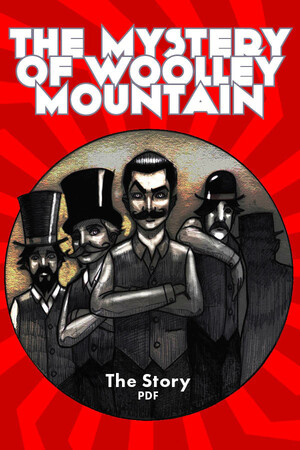 The Mystery Of Woolley Mountain - The Story PDF
