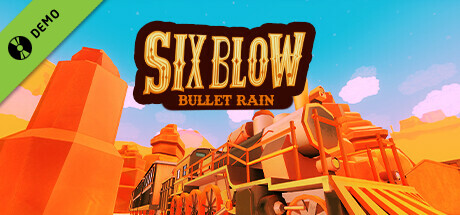 Six Blow: Bullet Rain Demo cover art