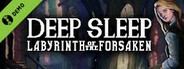 Deep Sleep: Labyrinth of the Forsaken Demo