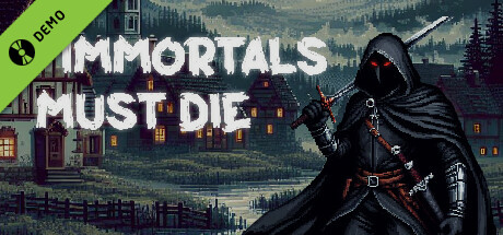 Immortals Must Die Demo cover art