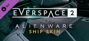 EVERSPACE™ 2 - Alienware Ship Skin cover art