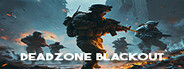 Deadzone Blackout