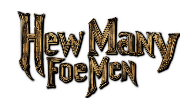 Hew Many Foemen Logo