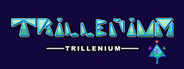 Trillenium System Requirements
