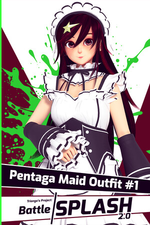 Trianga's Project: Battle Splash 2.0 - Pentaga Maid Outfit #1.