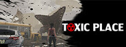 Toxic place System Requirements