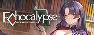 Echocalypse: The Scarlet Covenant System Requirements