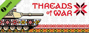 Threads of War Demo