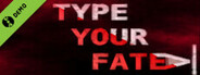 Type Your Fate Demo