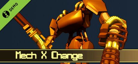 Mech X Change Demo cover art