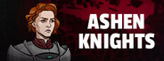 Ashen Knights: Foreshadow Playtest