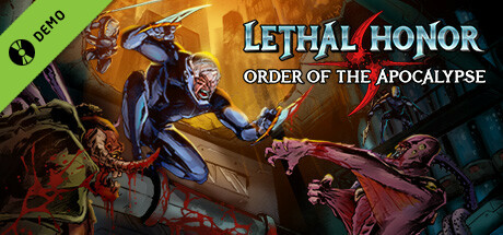 Lethal Honor - Order of the Apocalypse Demo cover art