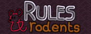 Rules & Rodents