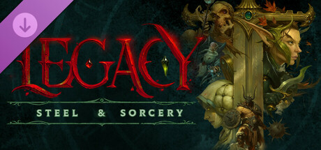 Legacy: Steel & Sorcery - Founder's Supporter Pack cover art