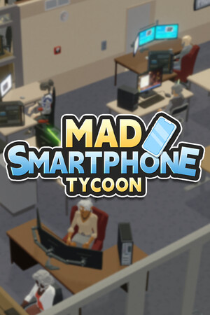 Mad Smartphone Tycoon Demo