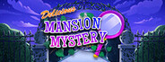 Delicious - Mansion Mystery