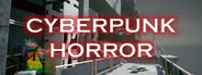 Cyberpunk Horror System Requirements
