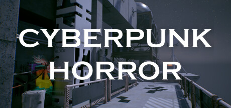 Cyberpunk Horror cover art