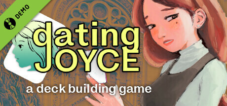 Dating Joyce: a Deckbuilding Game Demo cover art