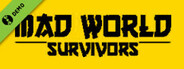 Mad World Survivors Demo