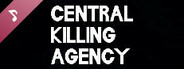 Central Killing Agency Soundtrack